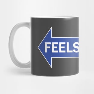 Left vs Right - Feels vs Logic Mug